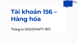 Tài khoản 156 - Hàng hóa