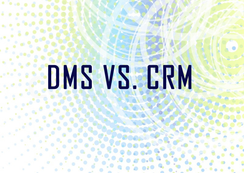 The Difference Between DMS and CRM